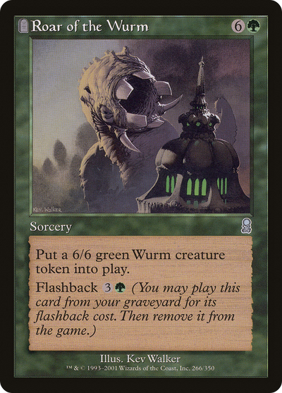 Roar of the Wurm (ODY-266): (tombstone) Foil
